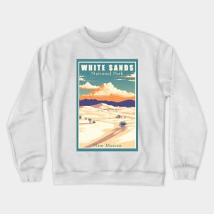 White Sands National Park Travel Poster Crewneck Sweatshirt